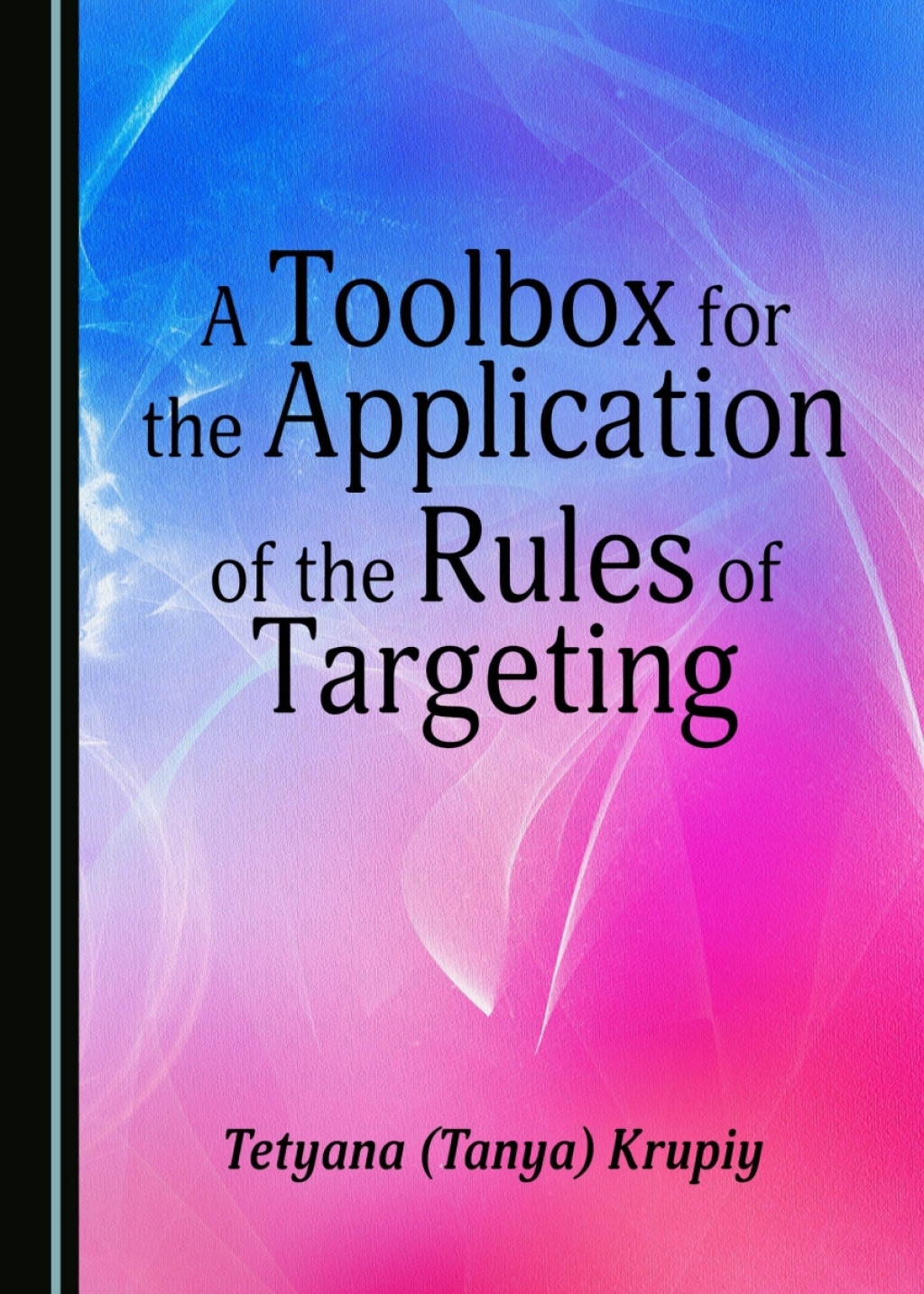 A Toolbox for the Application of the Rules of Targeting 1st Edition â€“ PDF/EPUB Version Downloadable