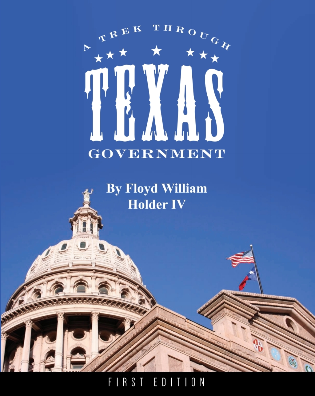 A Trek through Texas Government 1st Edition â€“ PDF/EPUB Version Downloadable