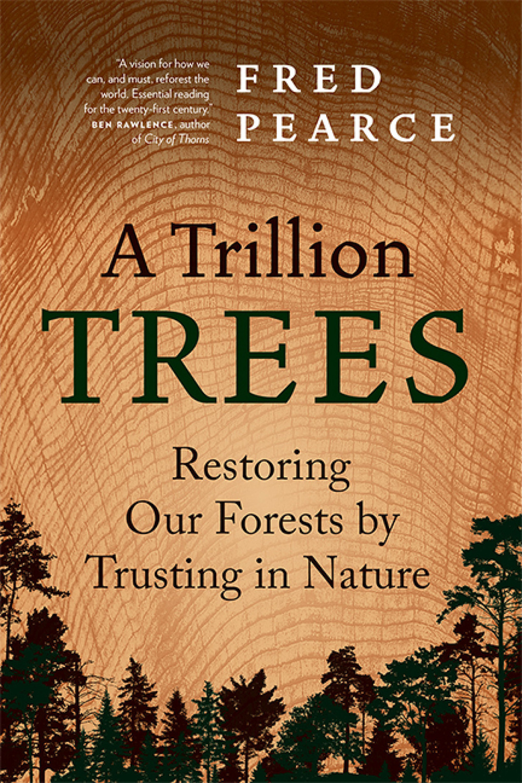 A Trillion Trees Restoring Our Forests by Trusting in Nature - (PDF/EPUB Version)