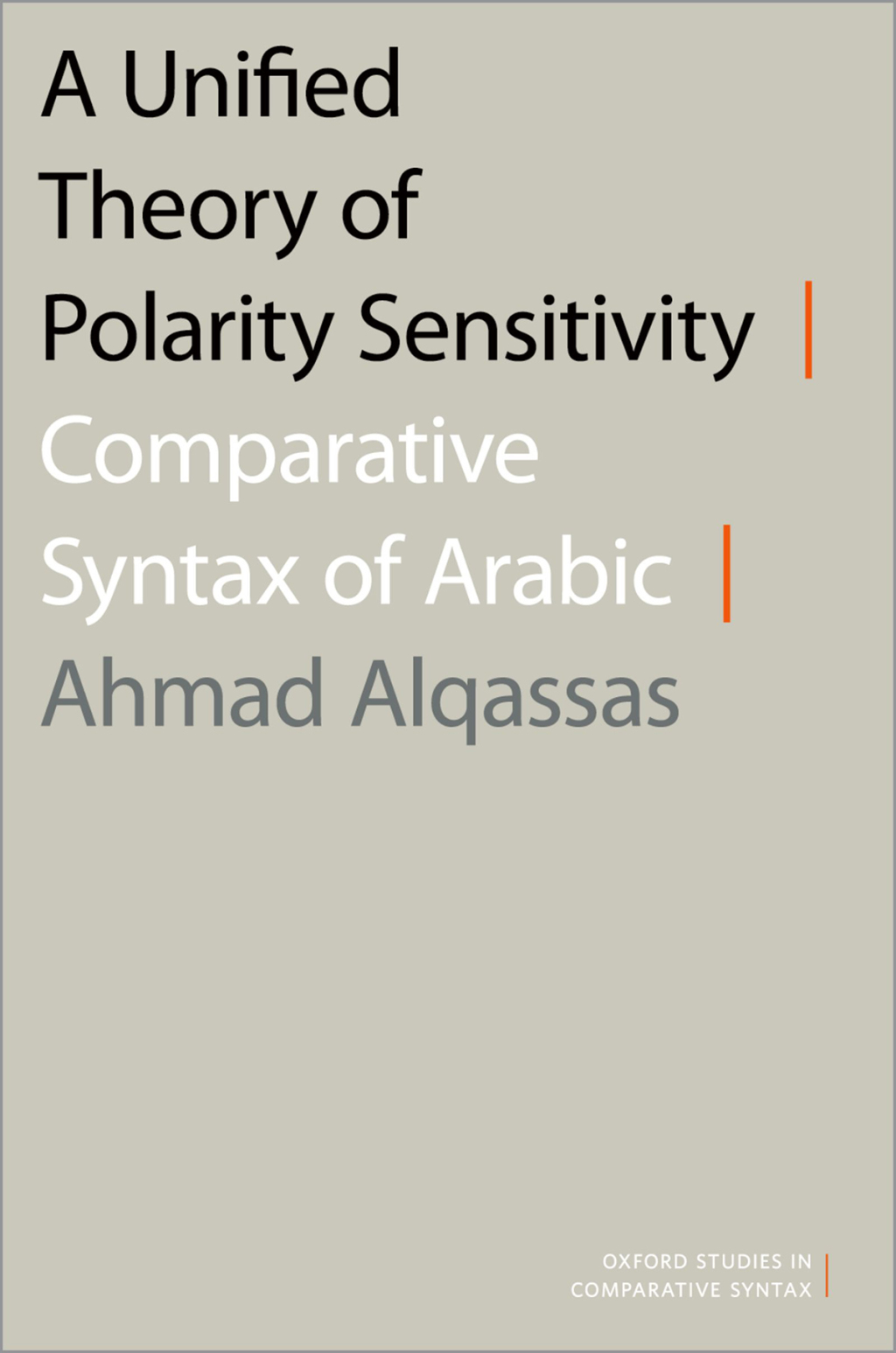 A Unified Theory of Polarity Sensitivity Comparative Syntax of Arabic  â€“ PDF/EPUB Version Downloadable