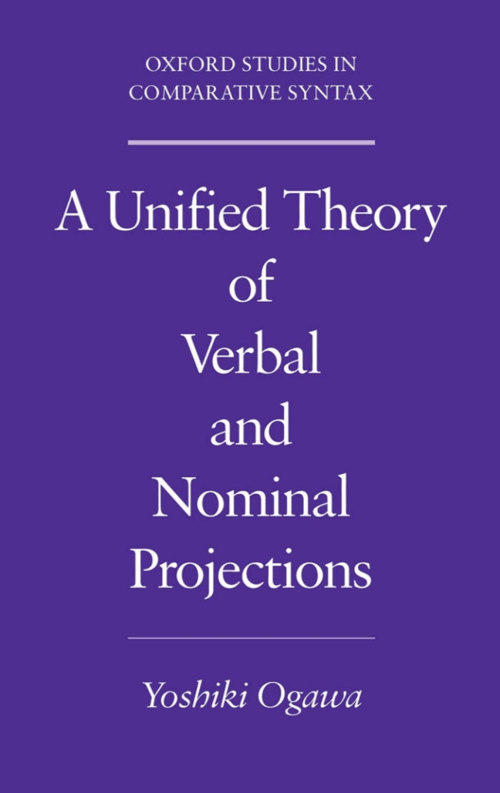 A Unified Theory of Verbal and Nominal Projections  â€“ PDF/EPUB Version Downloadable