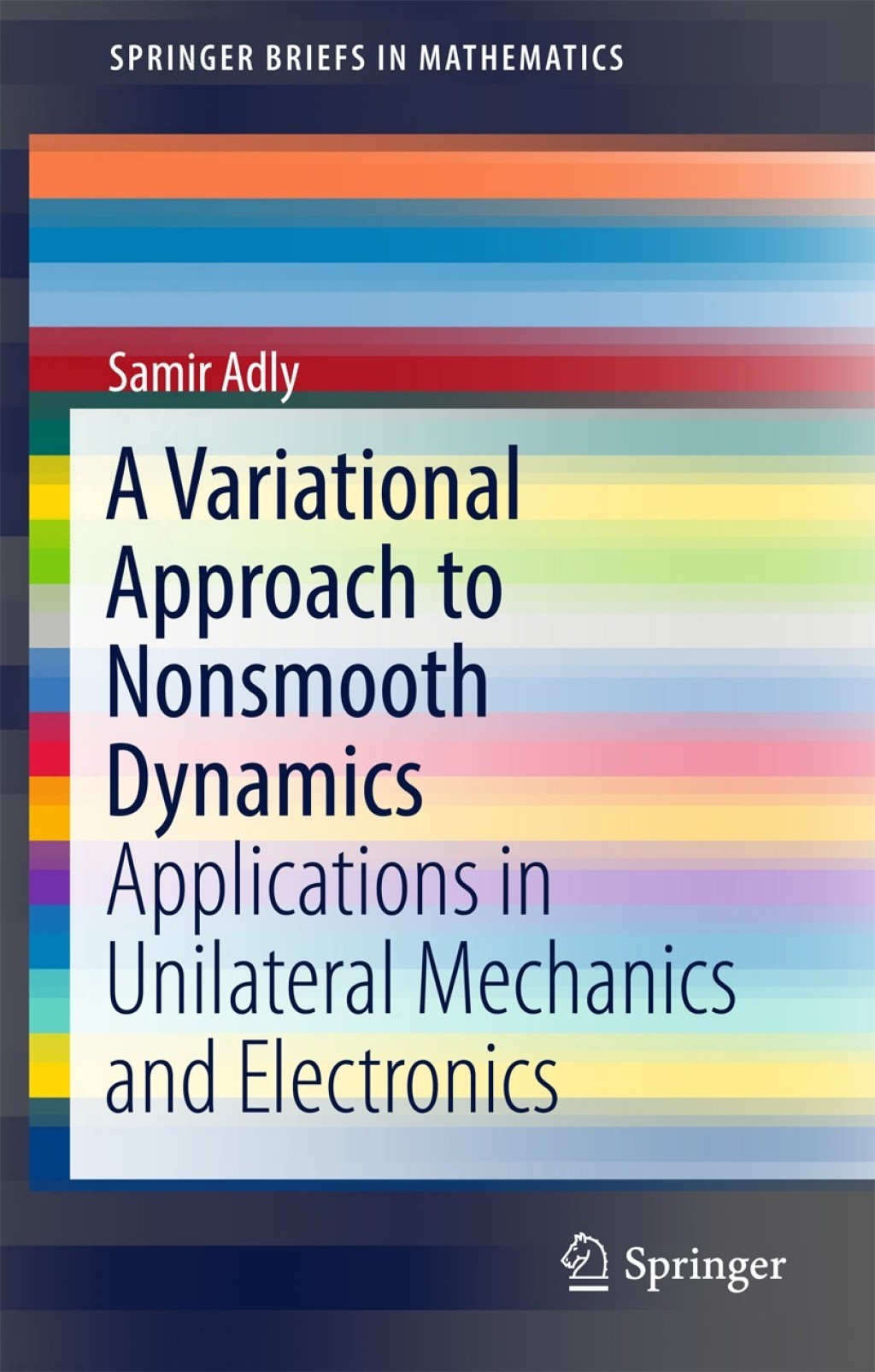 A Variational Approach to Nonsmooth Dynamics Applications in Unilateral ...