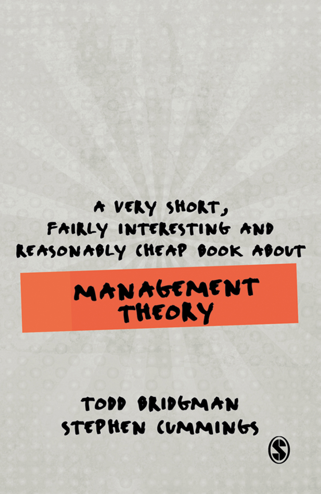 A Very Short, Fairly Interesting and Reasonably Cheap Book about Management Theory 1st Edition - (PDF/EPUB Version)