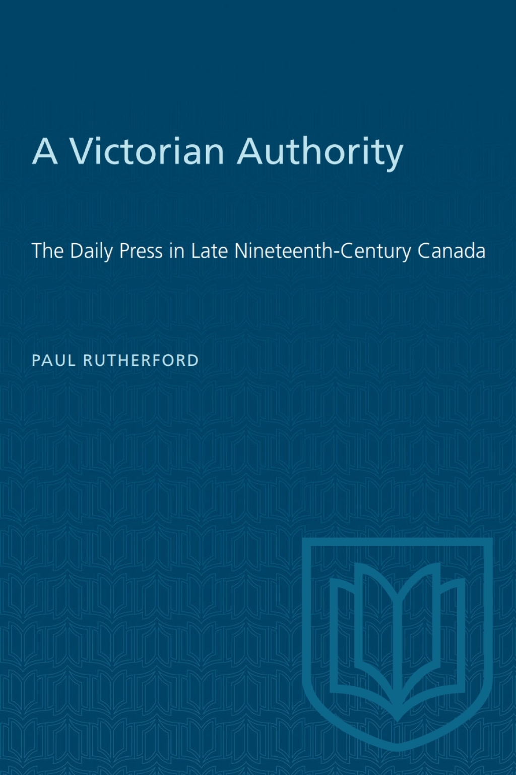 A Victorian Authority The Daily Press in Late Nineteenth-Century Canada 1st Edition â€“ PDF/EPUB Version Downloadable