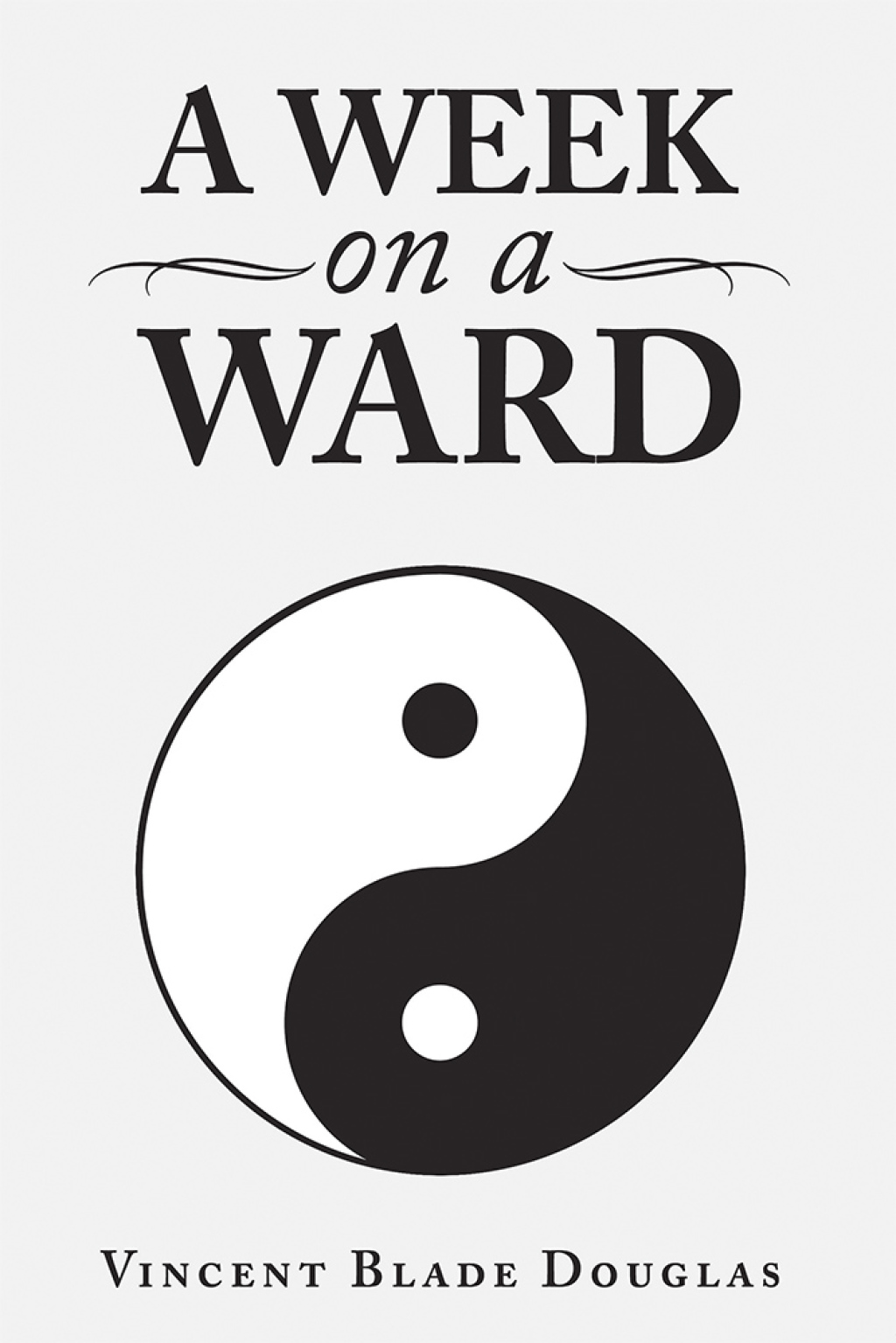 A Week on a Ward - (PDF/EPUB Version)