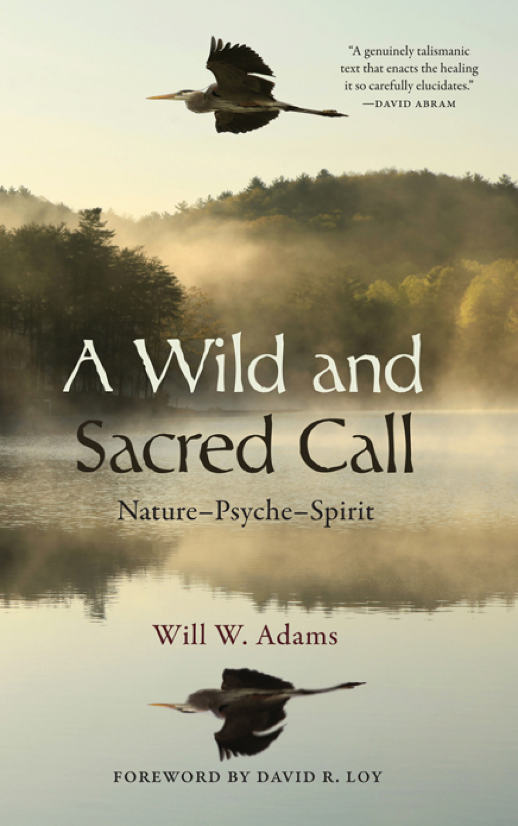 A Wild and Sacred Call Natureâ€“Psycheâ€“Spirit - (PDF/EPUB Version)