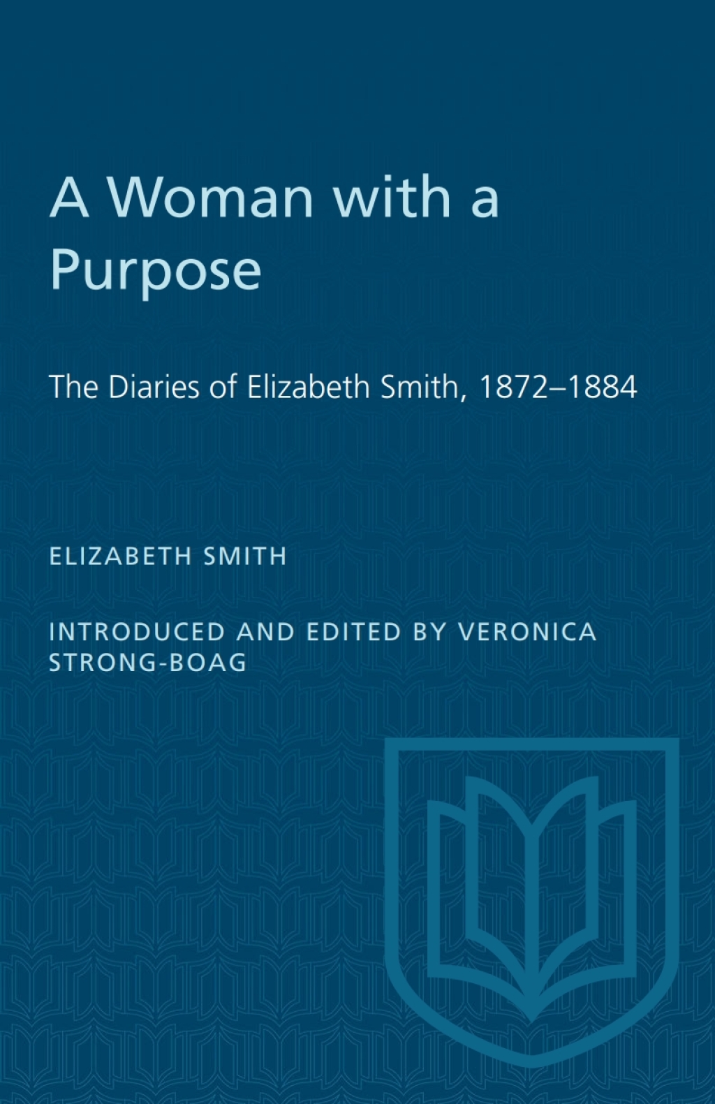 A Woman with a Purpose The Diaries of Elizabeth Smith, 1872â€“1884 1st Edition â€“ PDF/EPUB Version Downloadable