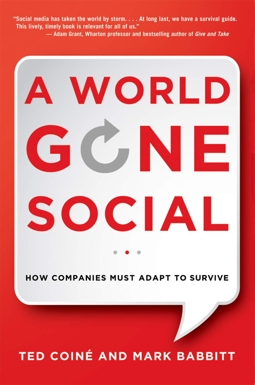 A World Gone Social How Companies Must Adapt to Survive 1st Edition - (PDF/EPUB Version)