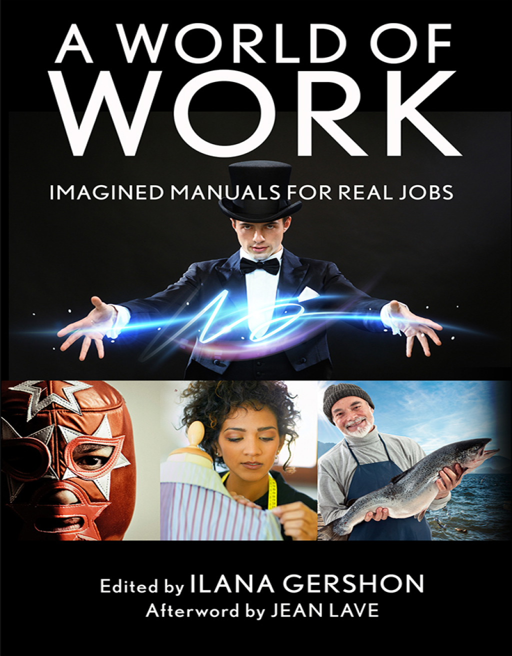 A World of Work Imagined Manuals for Real Jobs 1st Edition - (PDF/EPUB Version)
