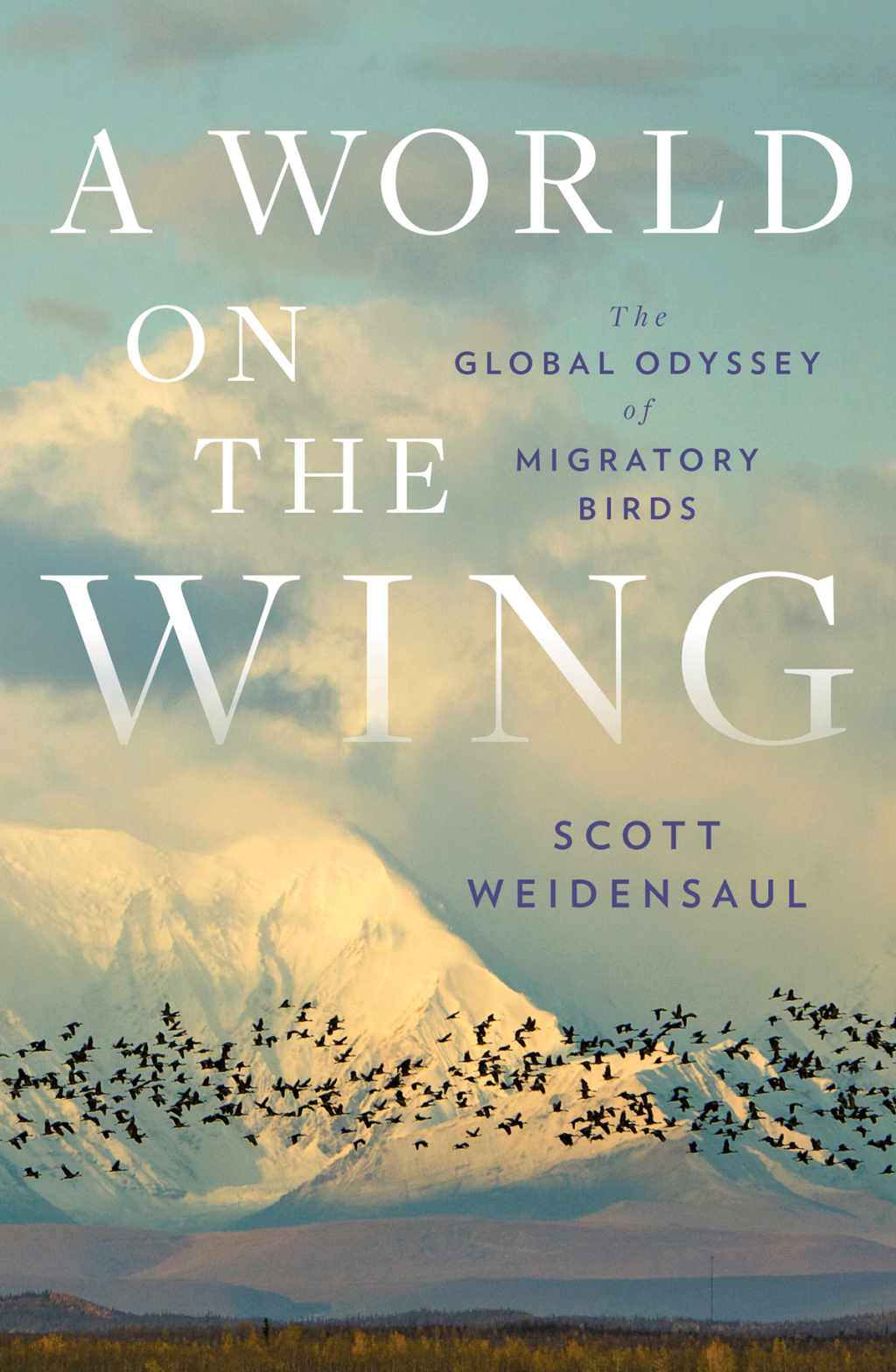 A World on the Wing: The Global Odyssey of Migratory Birds - (PDF/EPUB Version)