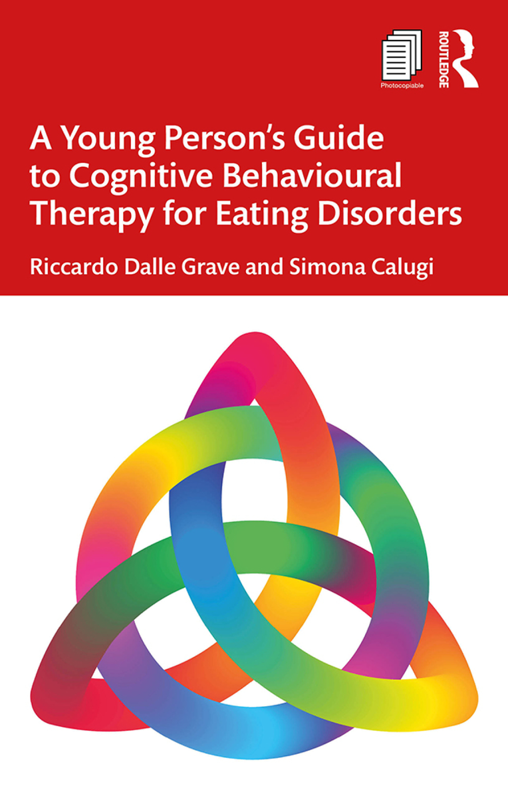 A Young Personâ€™s Guide to Cognitive Behavioural Therapy for Eating Disorders 1st Edition - (PDF/EPUB Version)