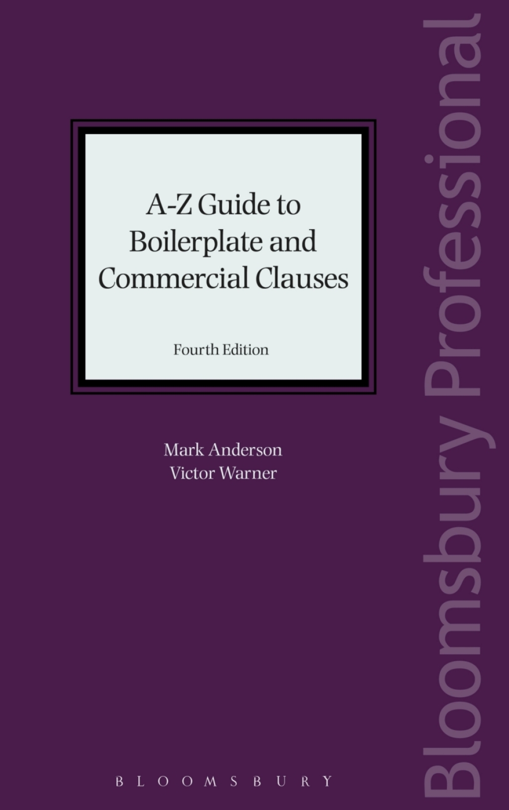 A-Z Guide to Boilerplate and Commercial Clauses 4th Edition â€“ PDF/EPUB Version Downloadable