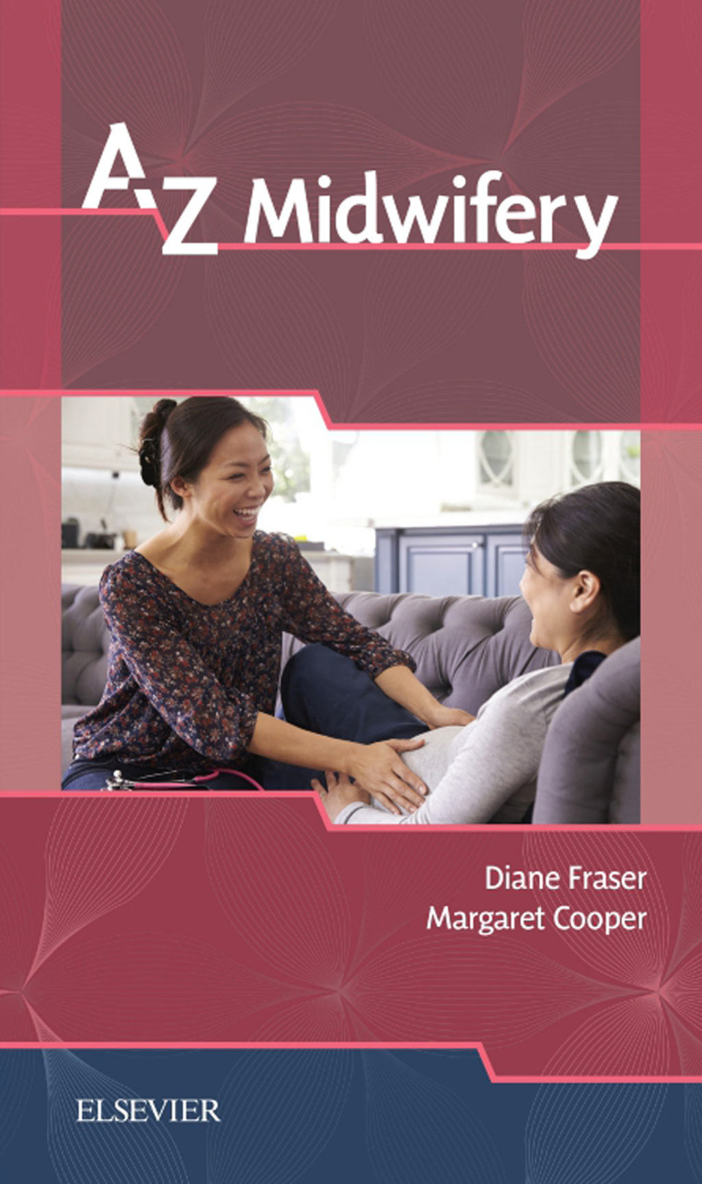 A-Z Midwifery E-Book A-Z Midwifery E-Book - (PDF/EPUB Version)
