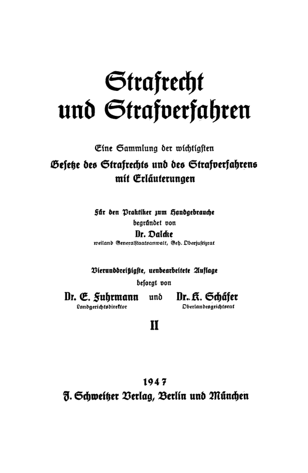 A. Dalcke: Strafrecht und Strafverfahren. Band 2 34th Edition â€“ PDF/EPUB Version Downloadable