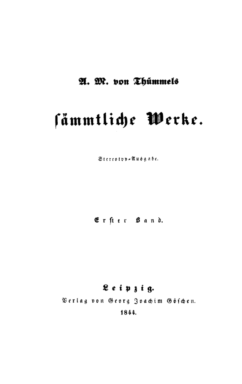 A. M. von ThÃ¼mmels: A. M. von ThÃ¼mmelâ€™s SÃ¤mmtliche Werke. Band 1 1st Edition â€“ PDF/EPUB Version Downloadable