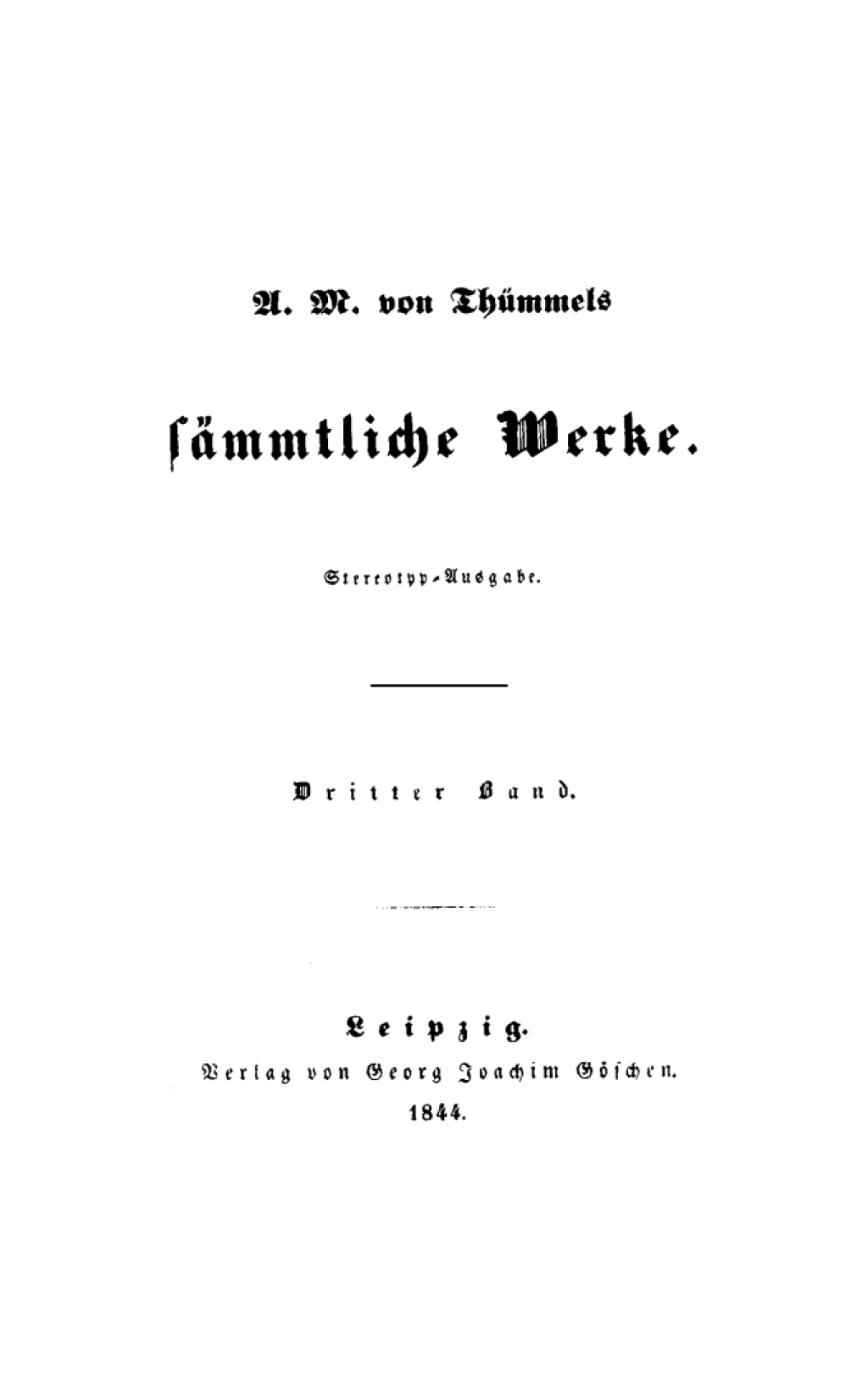 A. M. von ThÃ¼mmels: A. M. von ThÃ¼mmelâ€™s SÃ¤mmtliche Werke. Band 3 1st Edition â€“ PDF/EPUB Version Downloadable