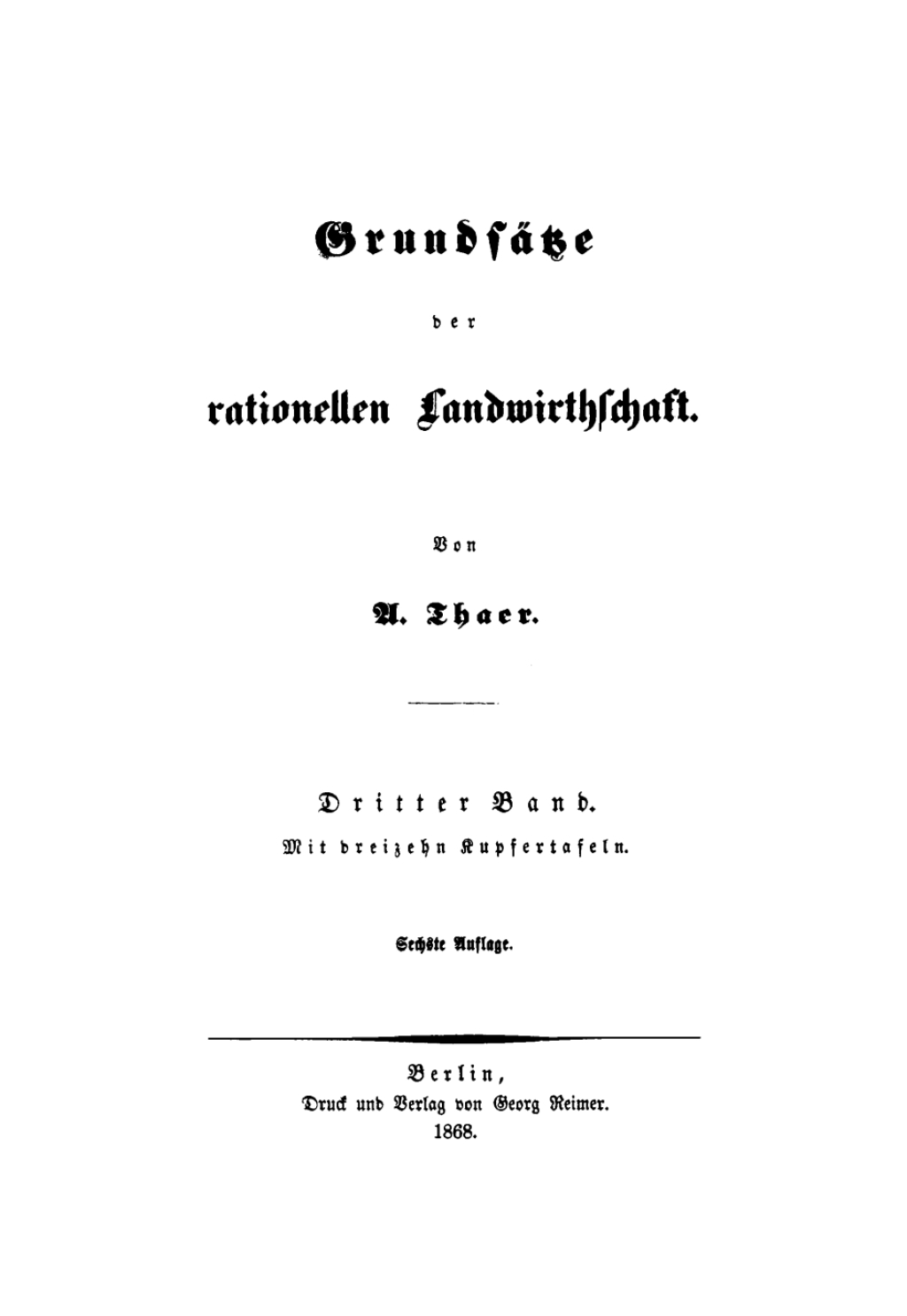 A. Thaer: GrundsÃ¤tze der rationellen Landwirthschaft. Band 3/4 6th Edition â€“ PDF/EPUB Version Downloadable