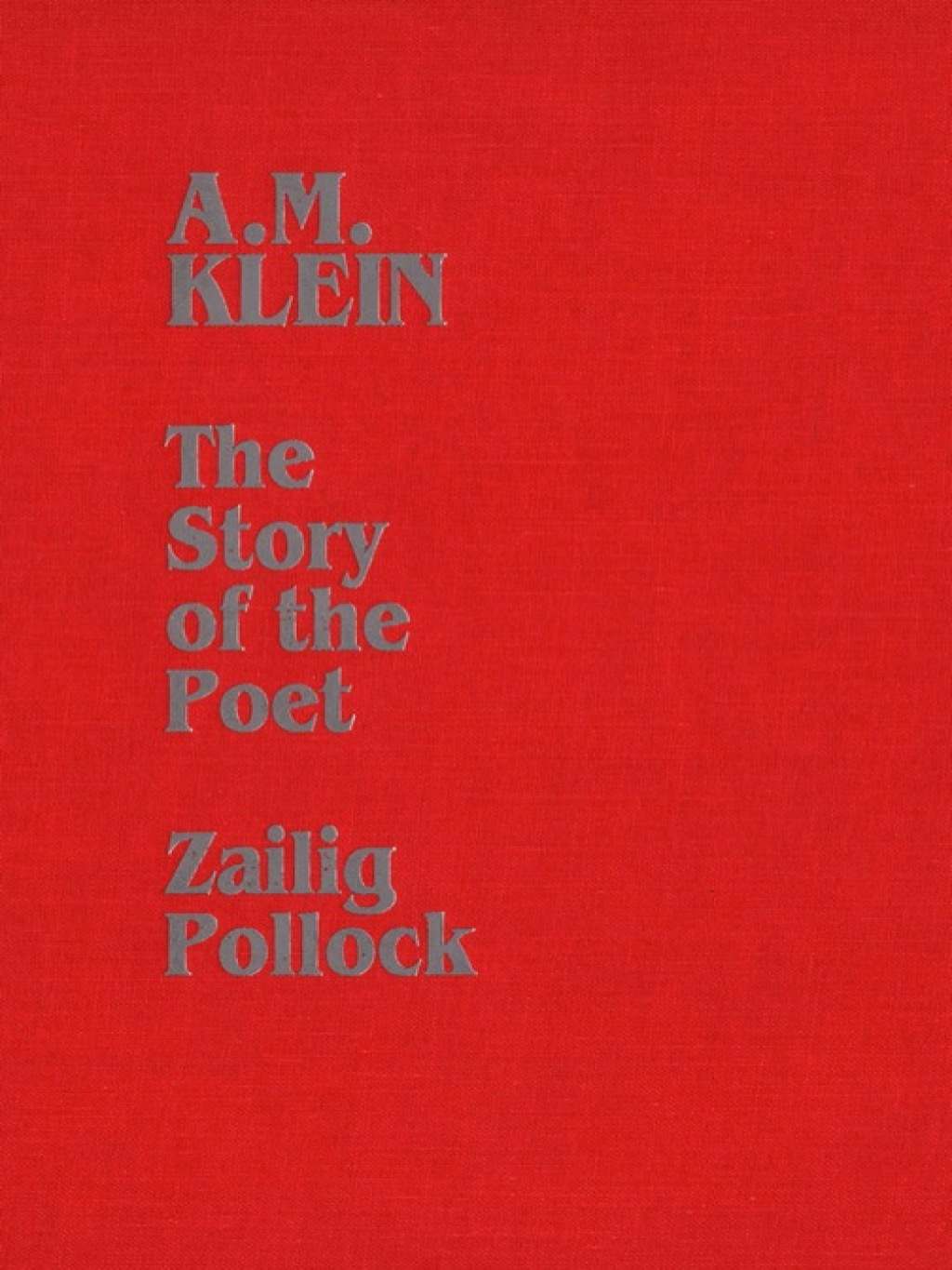 A.M. Klein The Story of the Poet 1st Edition â€“ PDF/EPUB Version Downloadable