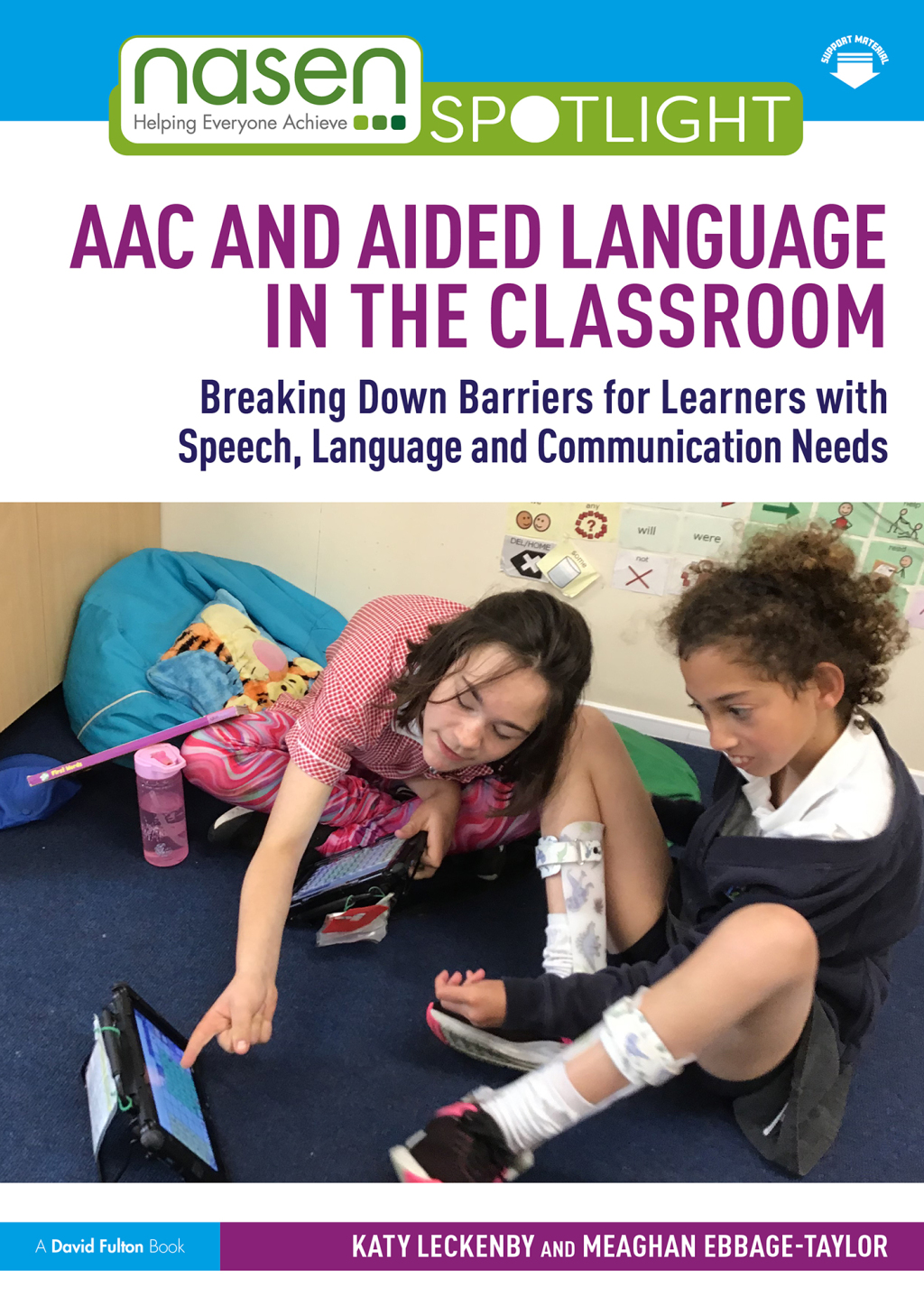AAC and Aided Language in the Classroom Breaking Down Barriers for Learners with Speech, Language and Communication Needs 1st Edition - (PDF/EPUB Version)