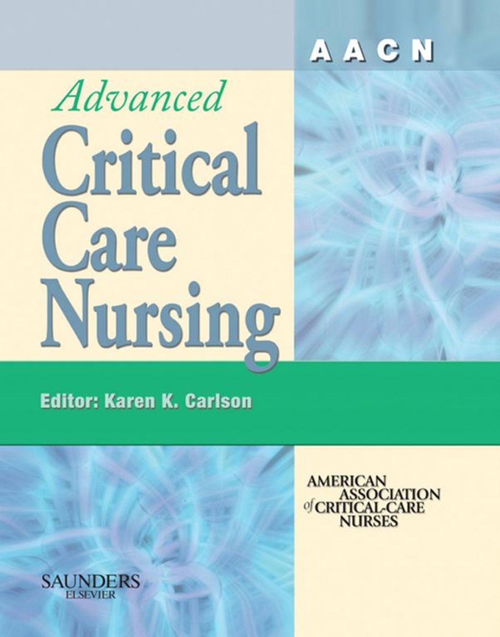 AACN Advanced Critical Care Nursing â€“ PDF/EPUB Version Downloadable