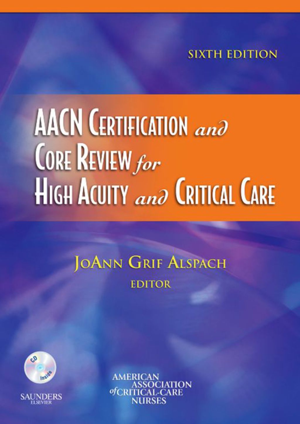 AACN Certification and Core Review for High Acuity and Critical Care 6th Edition â€“ PDF/EPUB Version Downloadable