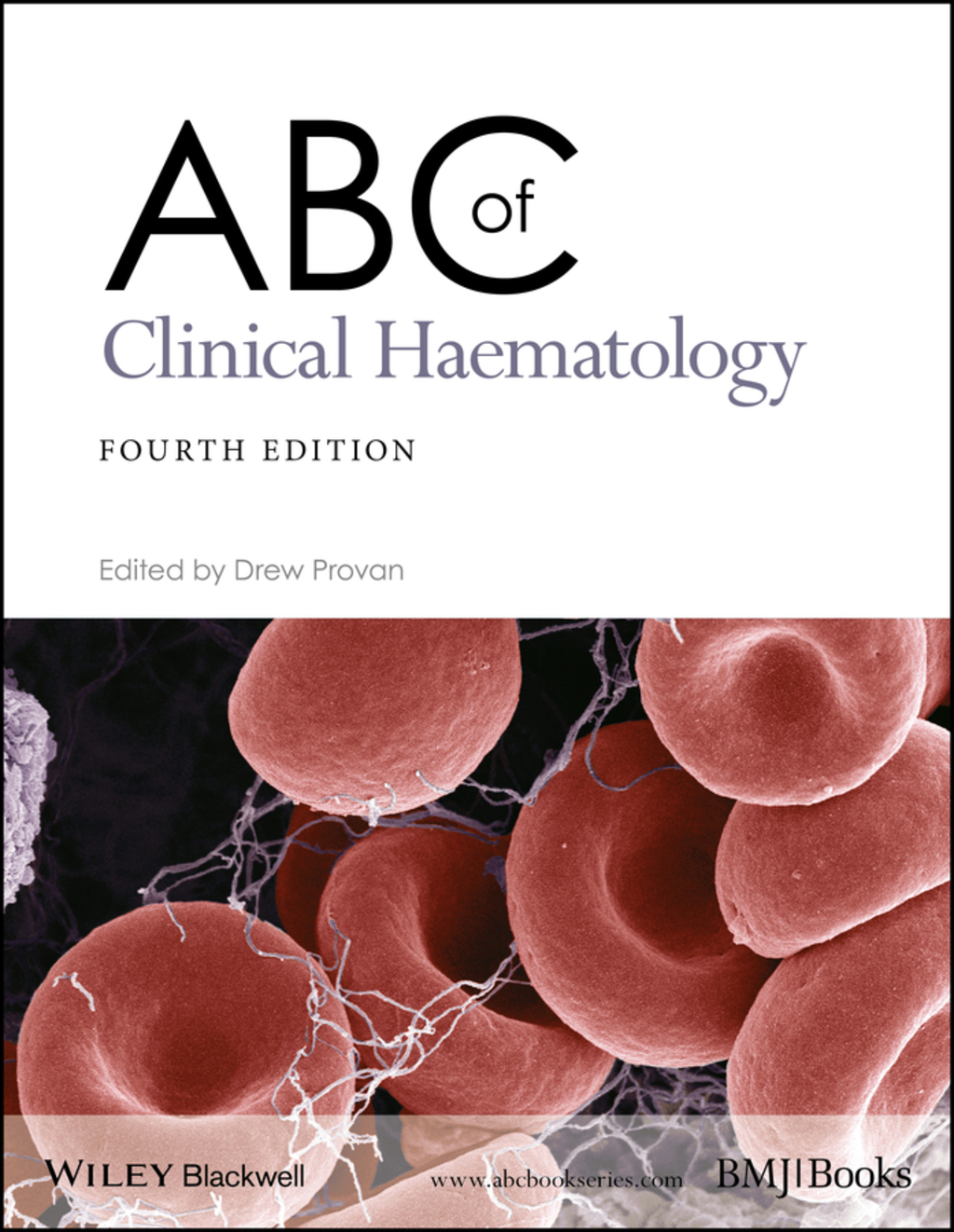 ABC of Clinical Haematology 4th Edition â€“ PDF/EPUB Version Downloadable