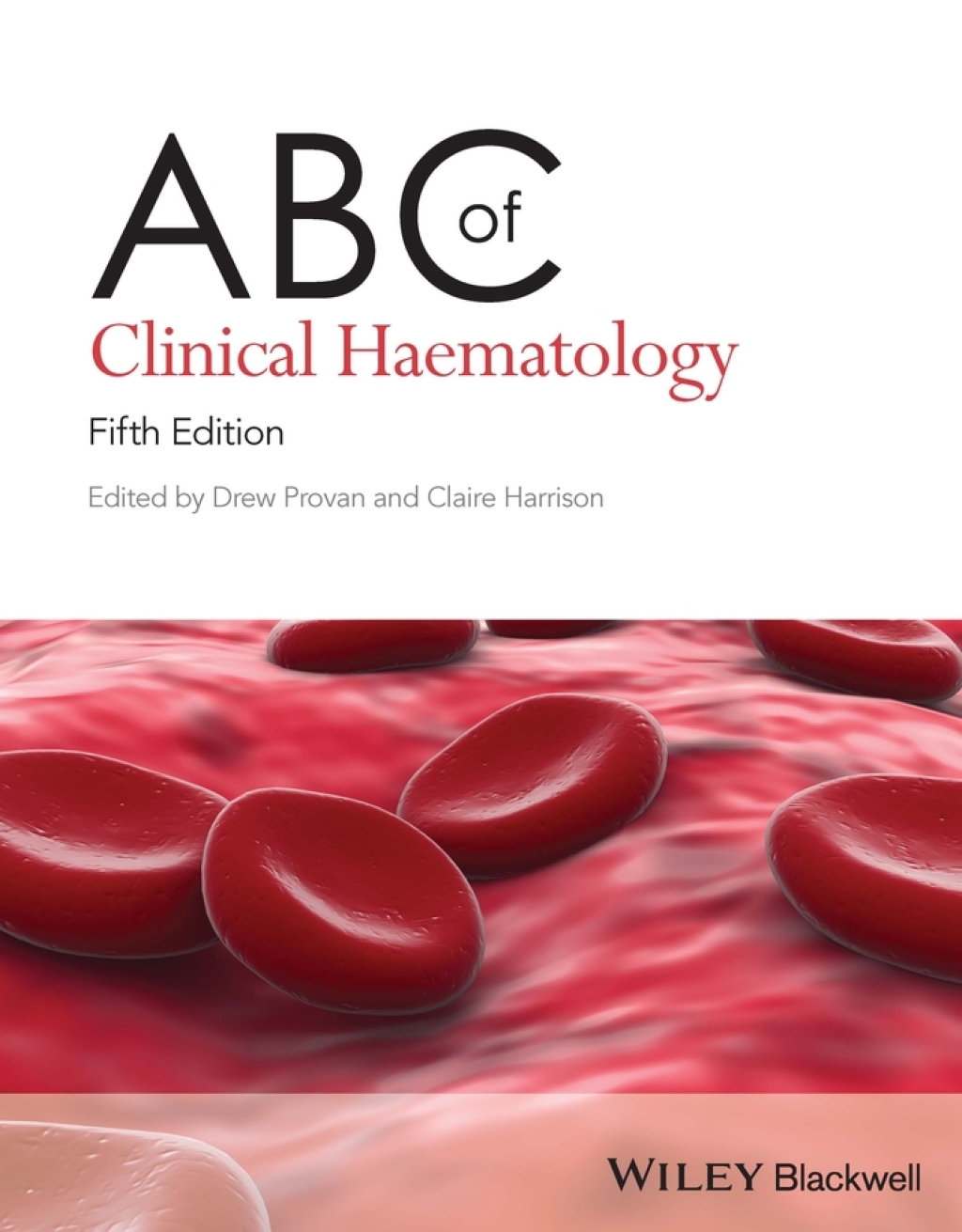 ABC of Clinical Haematology 5th Edition - (PDF/EPUB Version)