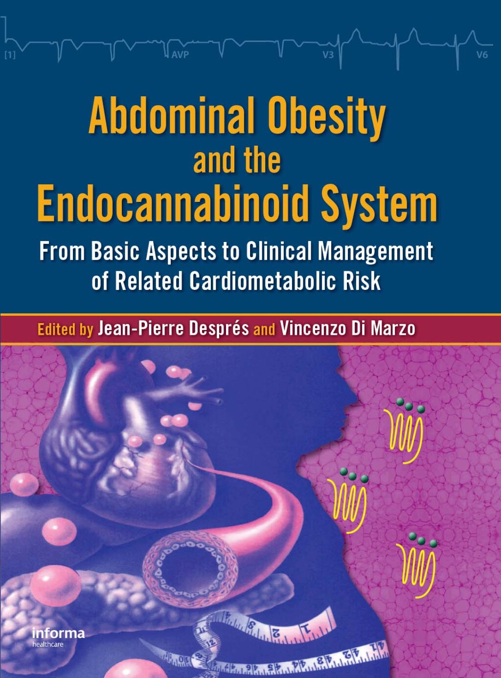 Abdominal Obesity and the Endocannabinoid System From Basic Aspects to Clinical Management of Related Cardiometabolic Risk 1st Edition â€“ PDF/EPUB Version Downloadable