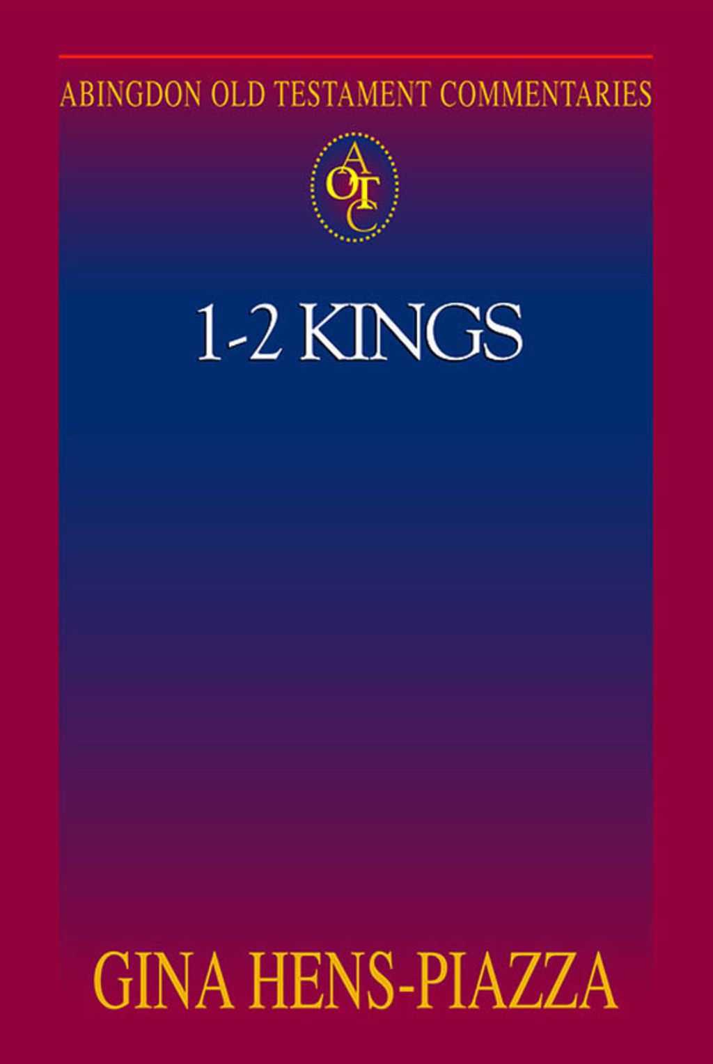 Abingdon Old Testament Commentaries: 1 - 2 Kings  â€“ PDF/EPUB Version Downloadable