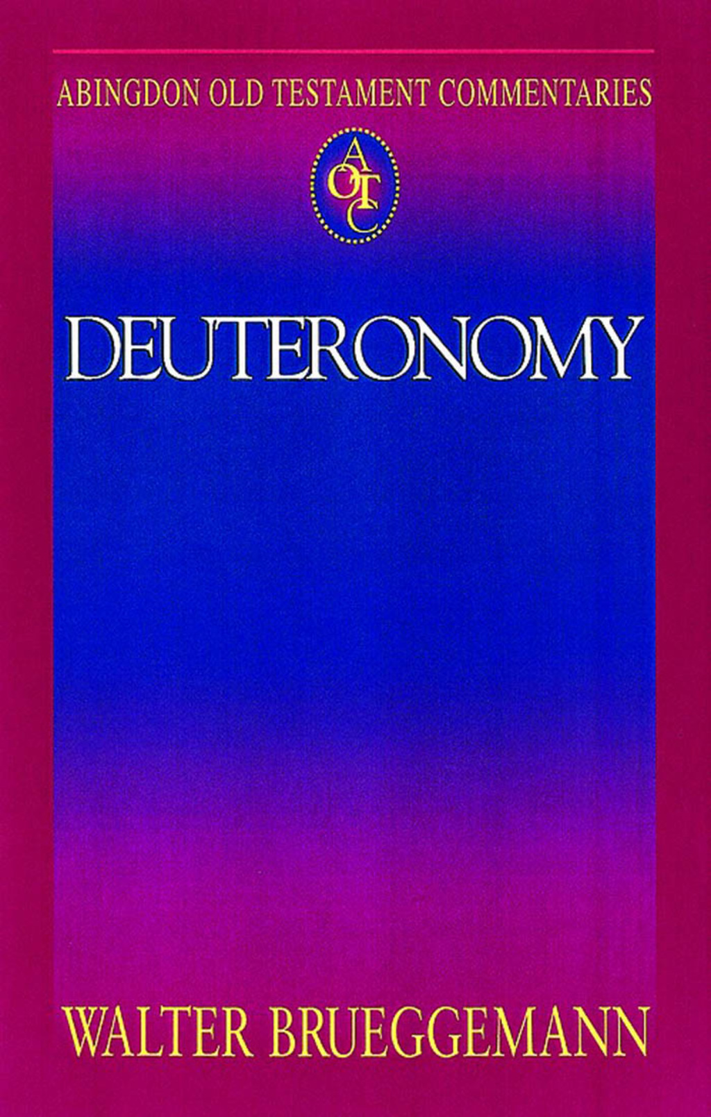 Abingdon Old Testament Commentaries: Deuteronomy  â€“ PDF/EPUB Version Downloadable