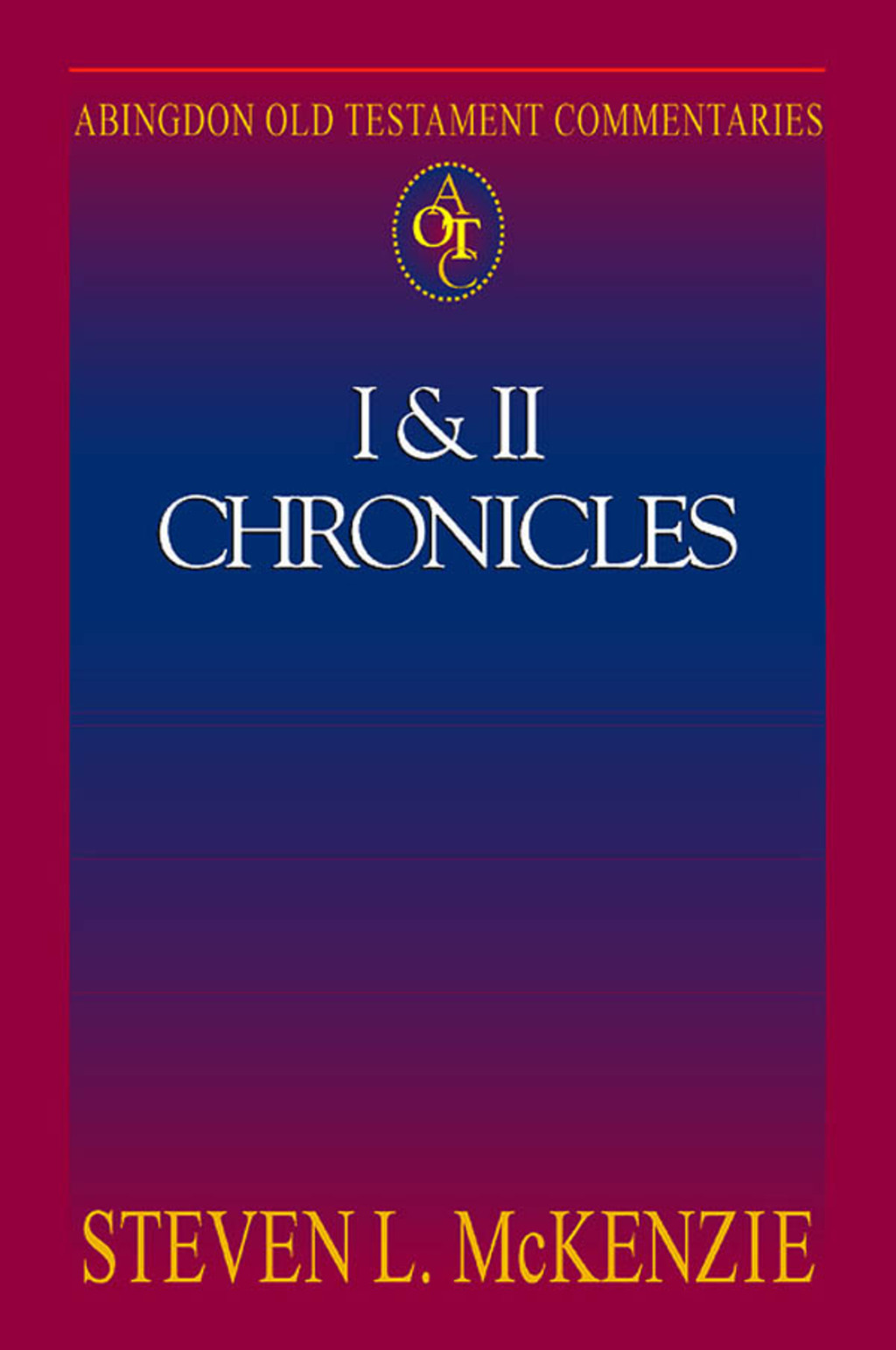 Abingdon Old Testament Commentaries: I & II Chronicles  â€“ PDF/EPUB Version Downloadable