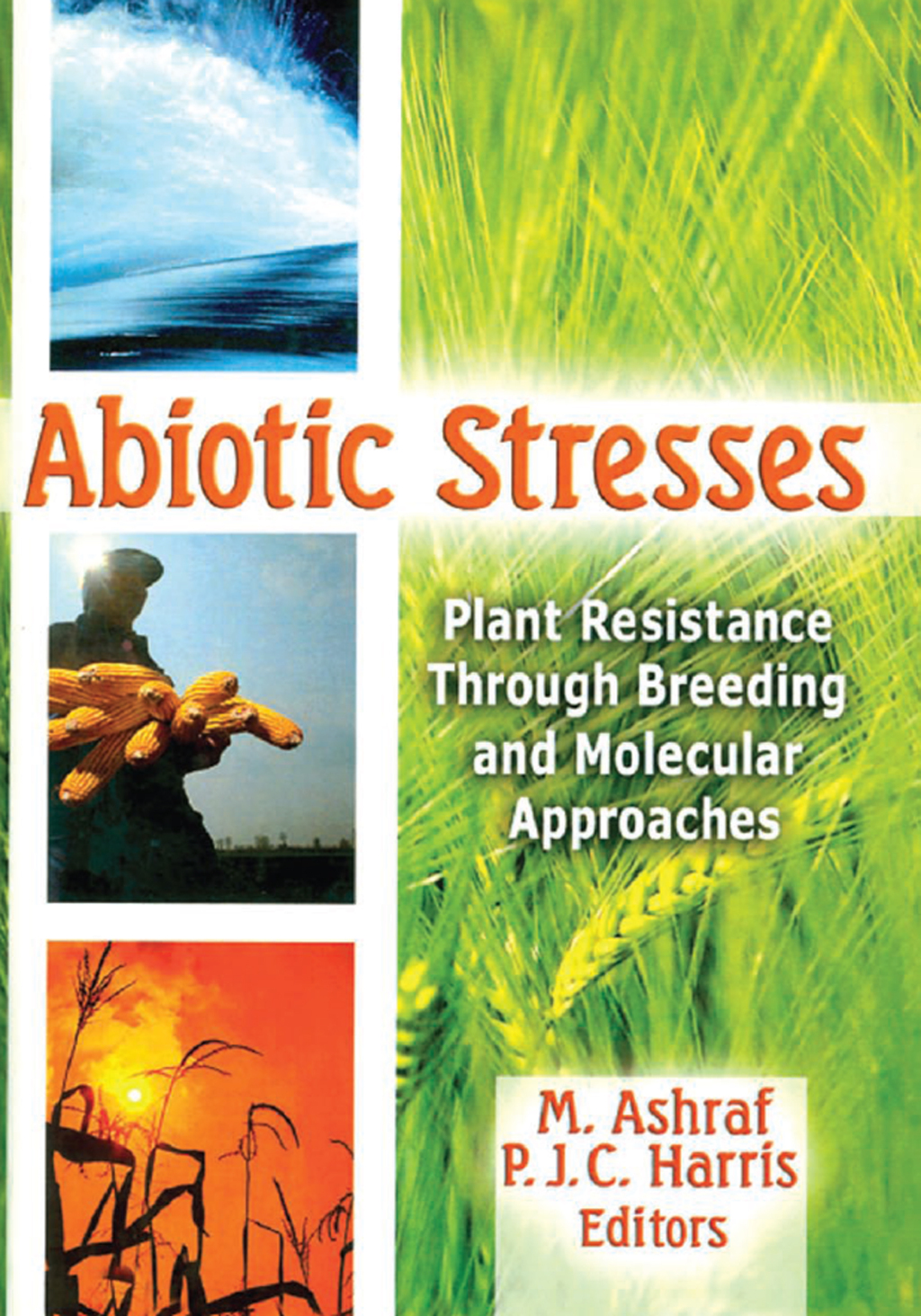 Abiotic Stresses Plant Resistance Through Breeding and Molecular Approaches 1st Edition â€“ PDF/EPUB Version Downloadable