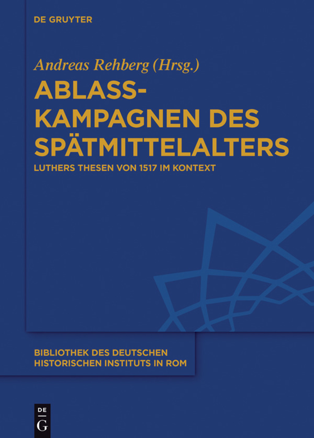 Ablasskampagnen des SpÃ¤tmittelalters Luthers Thesen von 1517 im Kontext 1st Edition â€“ PDF/EPUB Version Downloadable