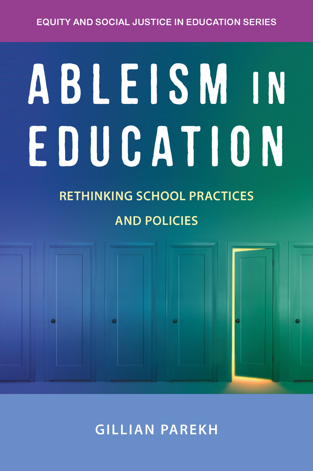 Ableism in Education Rethinking School Practices and Policies 1st Edition - (PDF/EPUB Version)