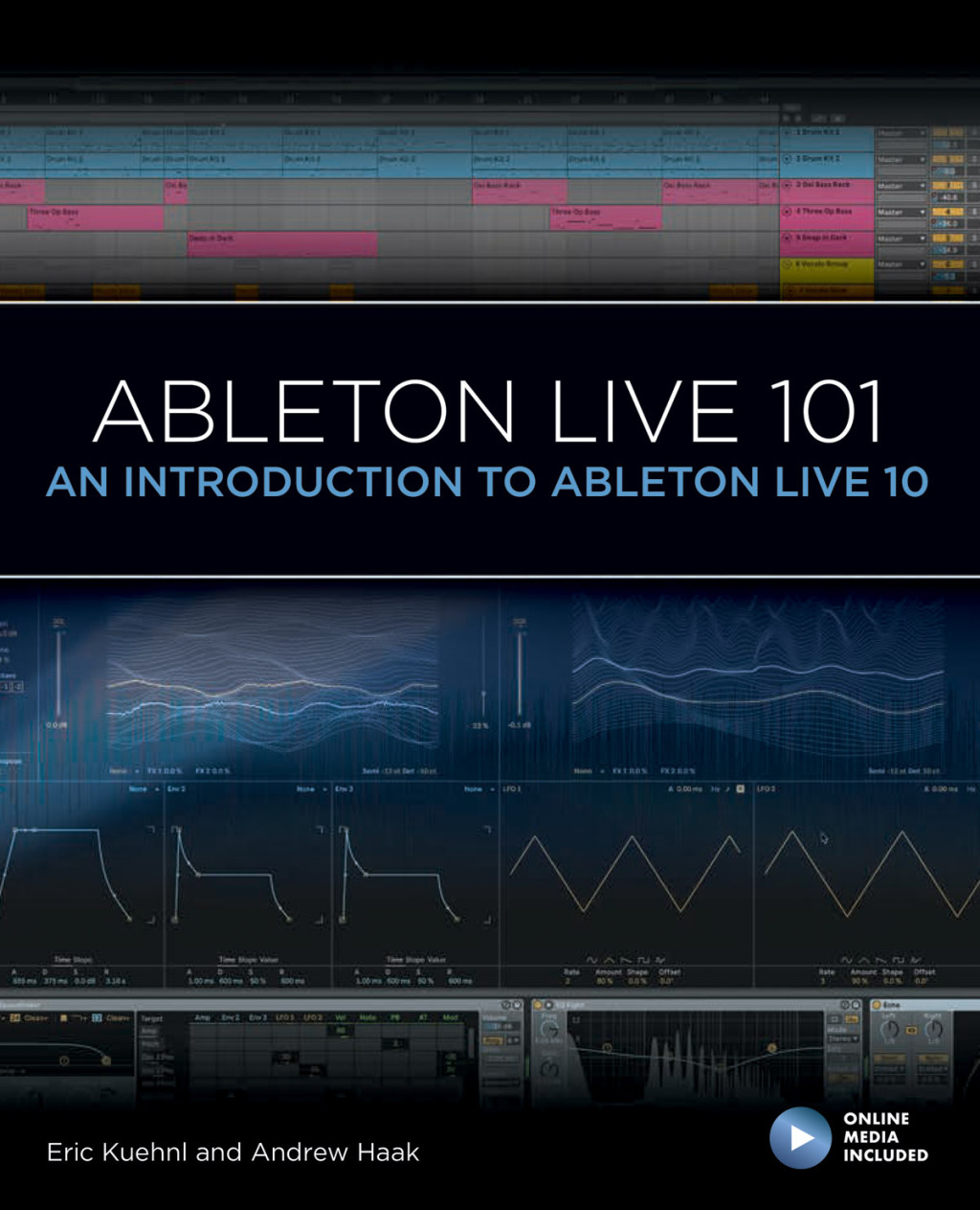 Ableton Live 101 An Introduction to Ableton Live 10 1st Edition â€“ PDF/EPUB Version Downloadable