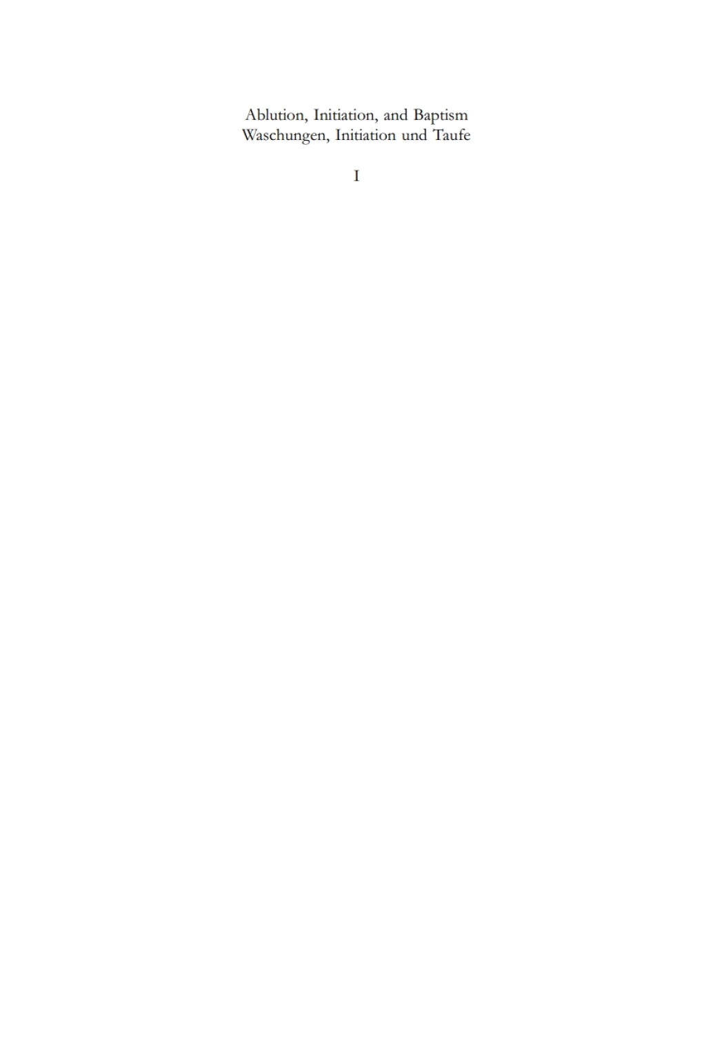 Ablution, Initiation, and Baptism Late Antiquity, Early Judaism, and Early Christianity 1st Edition â€“ PDF/EPUB Version Downloadable