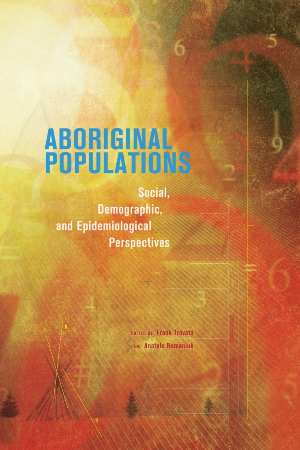 Aboriginal Populations Social, Demographic, and Epidemiological Perspectives  â€“ PDF/EPUB Version Downloadable