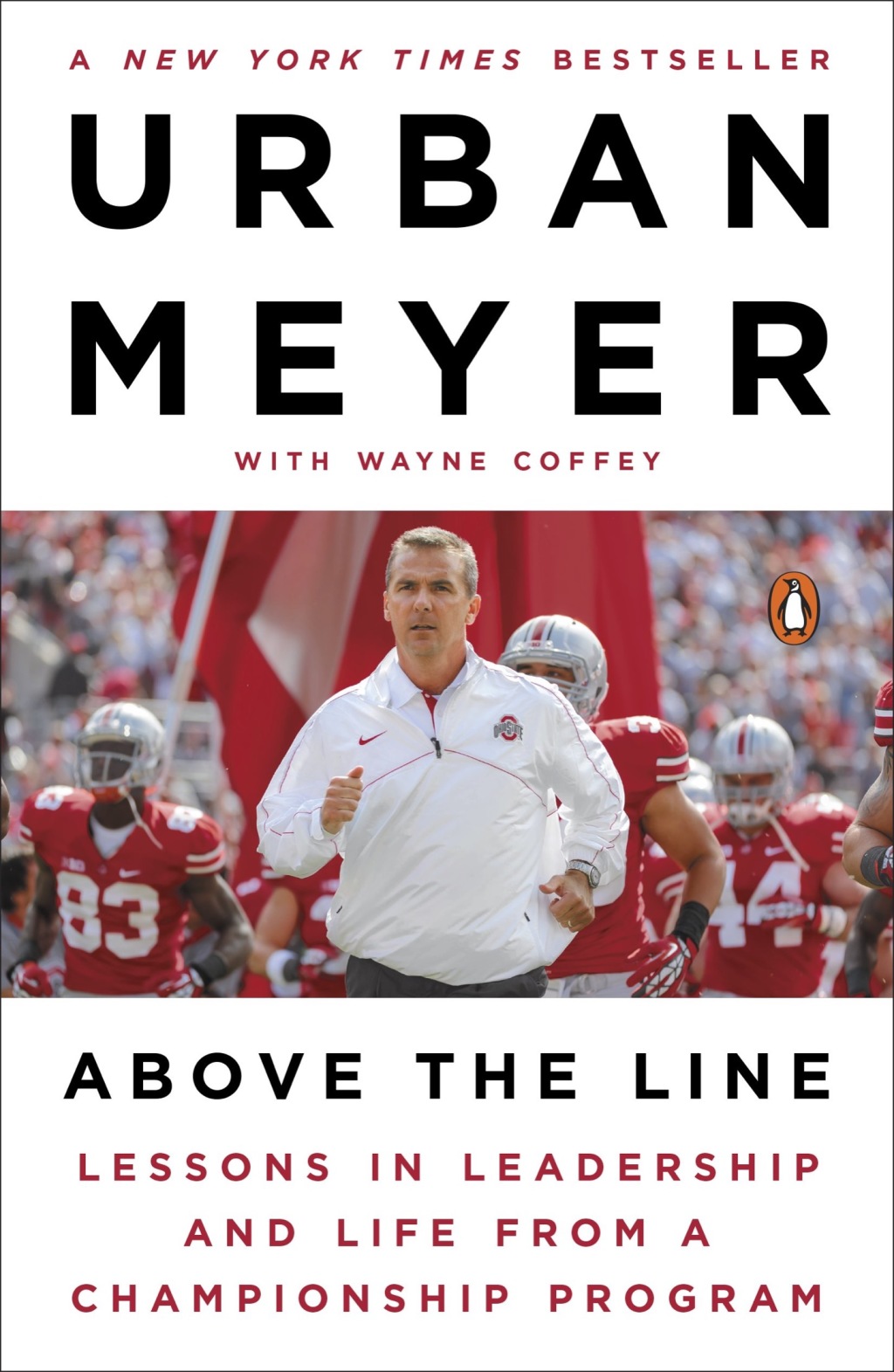 Above the Line Lessons in Leadership and Life from a Championship Program - (PDF/EPUB Version)
