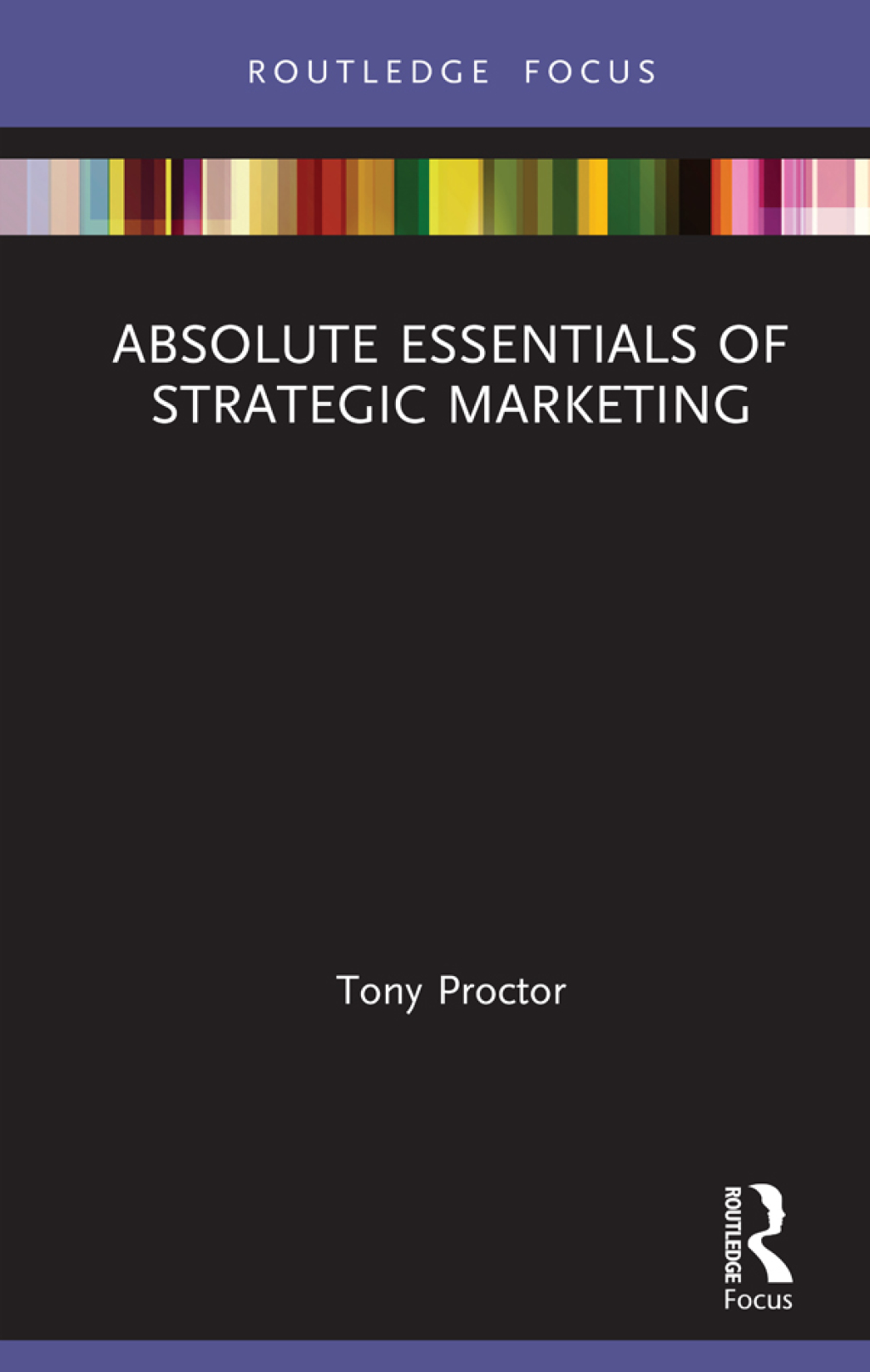 Absolute Essentials of Strategic Marketing A Research Overview 1st Edition - (PDF/EPUB Version)