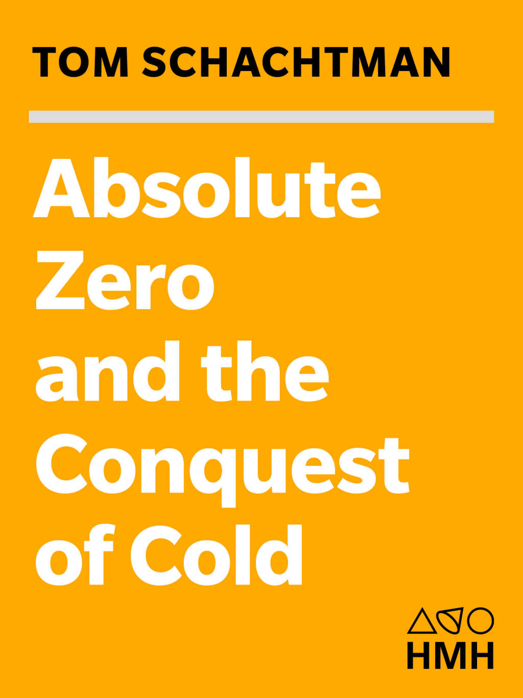 Absolute Zero and the Conquest of Cold - (PDF/EPUB Version)