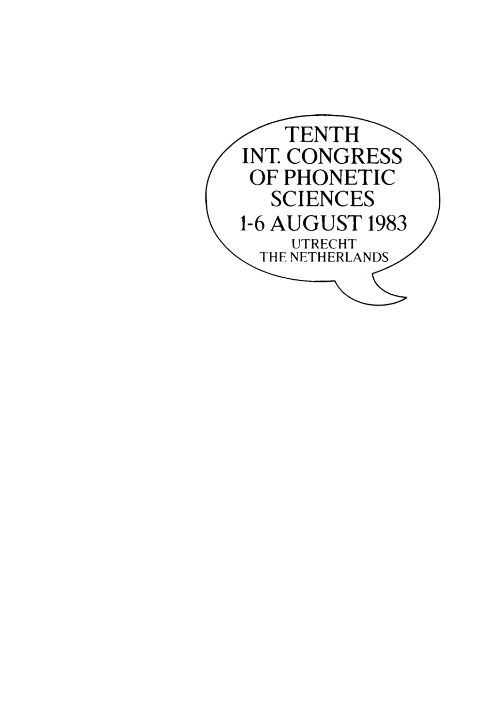 Abstracts of the Tenth International Congress of Phonetic Sciences Utrecht, 1â€“6 August, 1983 1st Edition â€“ PDF/EPUB Version Downloadable