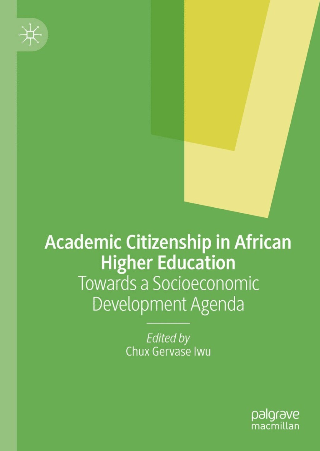 Academic Citizenship in African Higher Education Towards a Socioeconomic Development Agenda â€“ PDF/EPUB Version Downloadable