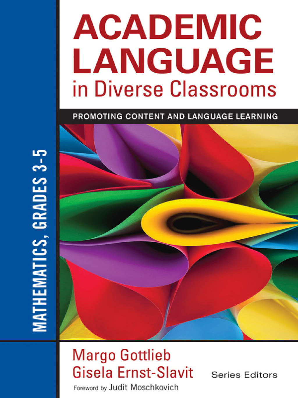 Academic Language in Diverse Classrooms: Mathematics, Grades 3â€“5 Promoting Content and Language Learning 1st Edition - (PDF/EPUB Version)