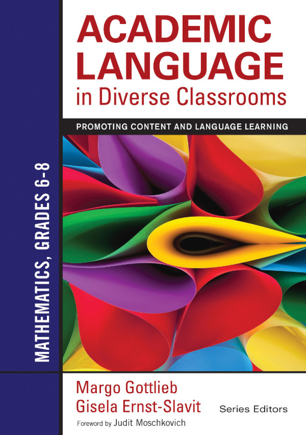 Academic Language in Diverse Classrooms: Mathematics, Grades 6â€“8 Promoting Content and Language Learning 1st Edition - (PDF/EPUB Version)