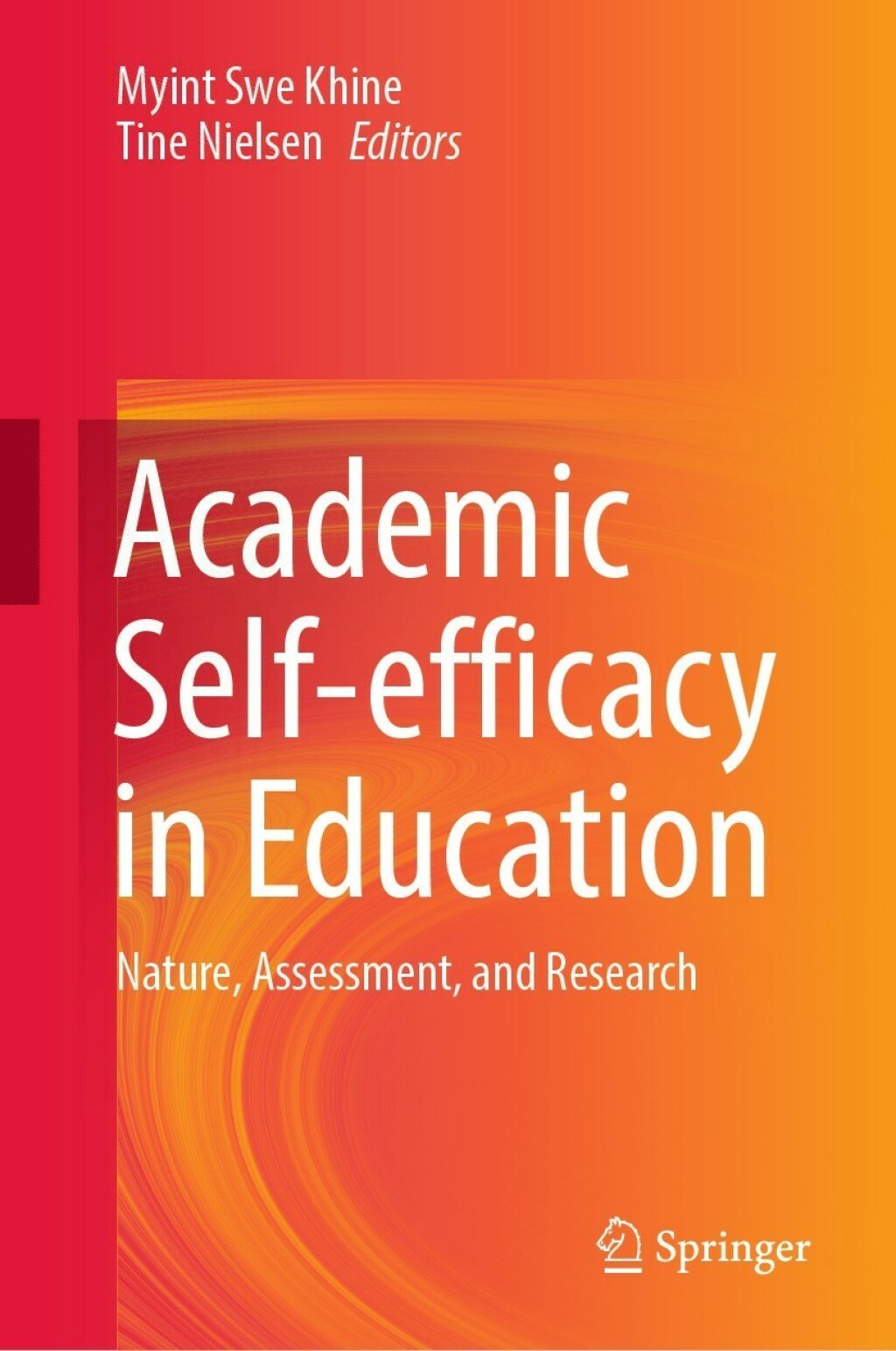 Academic Self-efficacy in Education Nature, Assessment, and Research â€“ PDF/EPUB Version Downloadable