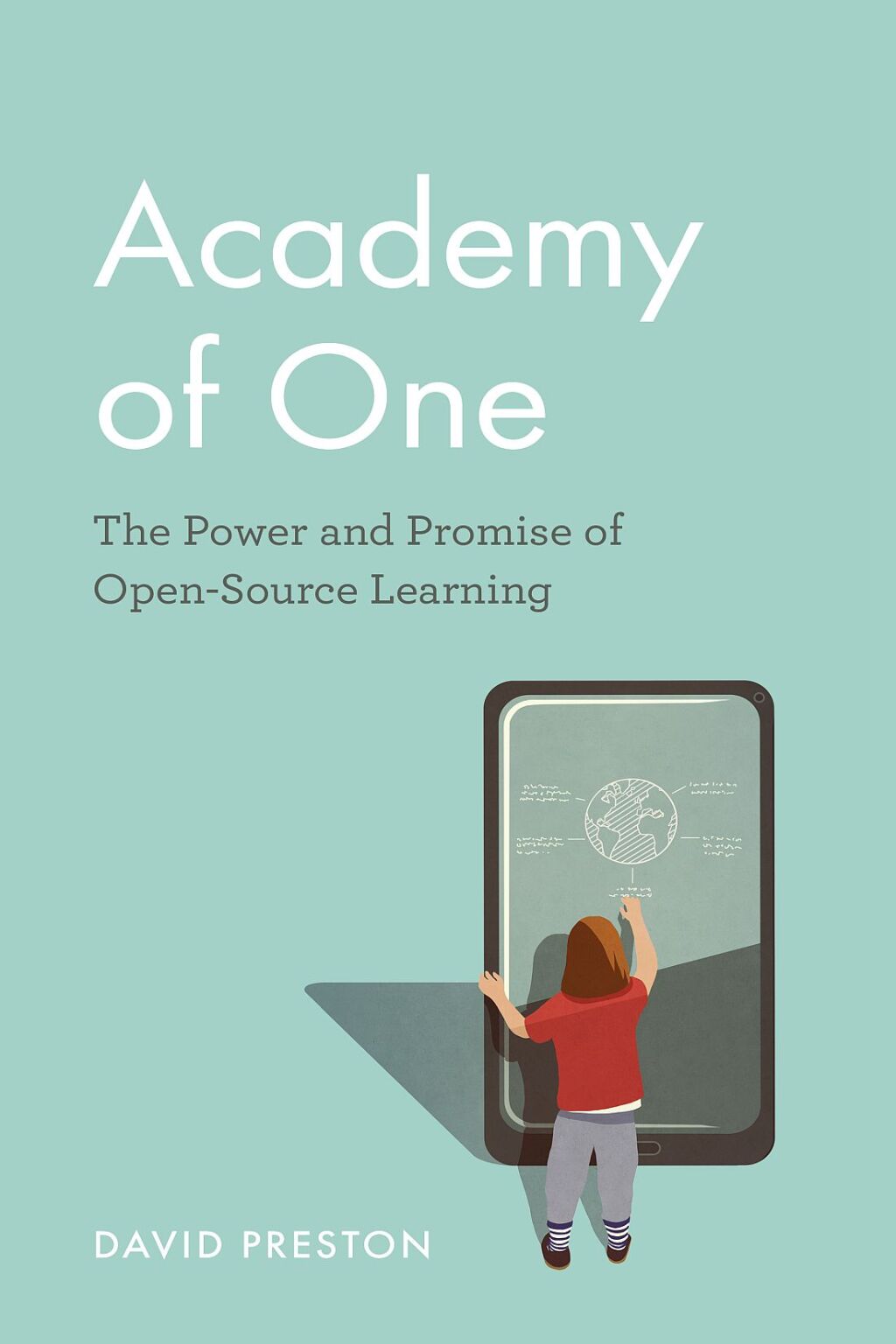 Academy of One The Power and Promise of Open-Source Learning - (PDF/EPUB Version)