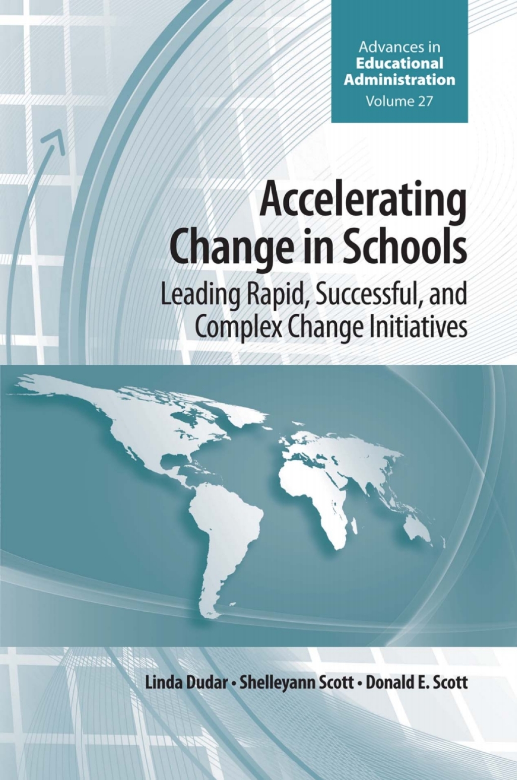Accelerating Change in Schools Leading Rapid, Successful, and Complex Change Initiatives â€“ PDF/EPUB Version Downloadable