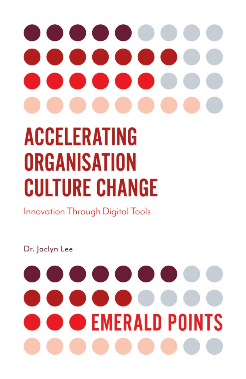 Accelerating Organisation Culture Change Innovation Through Digital Tools  â€“ PDF/EPUB Version Downloadable