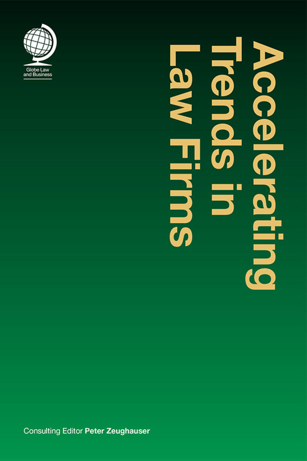 Accelerating Trends in Law Firms 1st Edition â€“ PDF/EPUB Version Downloadable