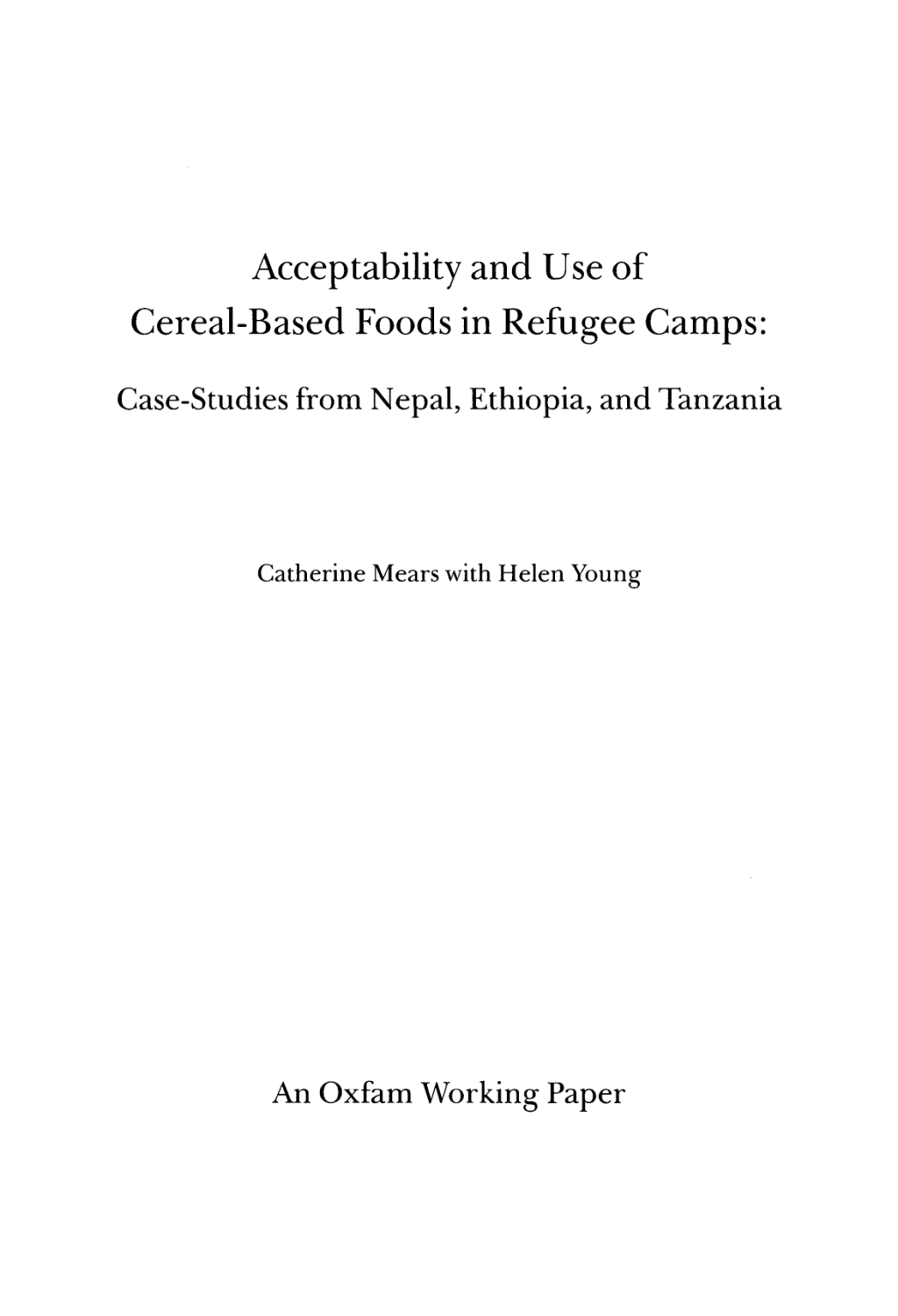 Acceptability and Use of Cereal-Based Foods in Refugee Camps  â€“ PDF/EPUB Version Downloadable